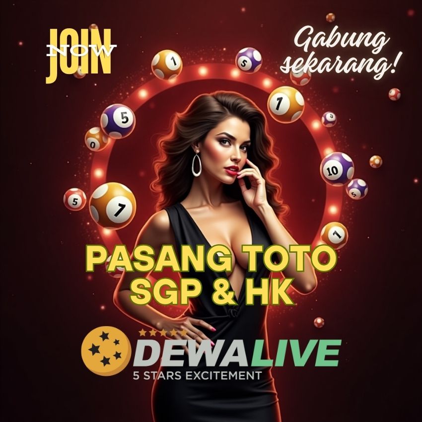 Dewalive: Pasang Toto SGP & HK | Pasaran Terlengkap
